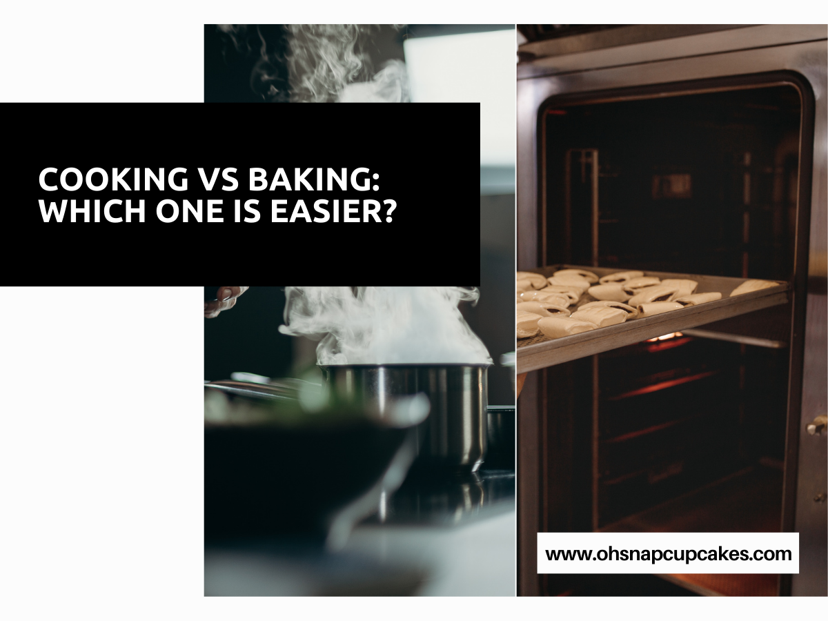 Baking vs Cooking: Which One Is Easier?
