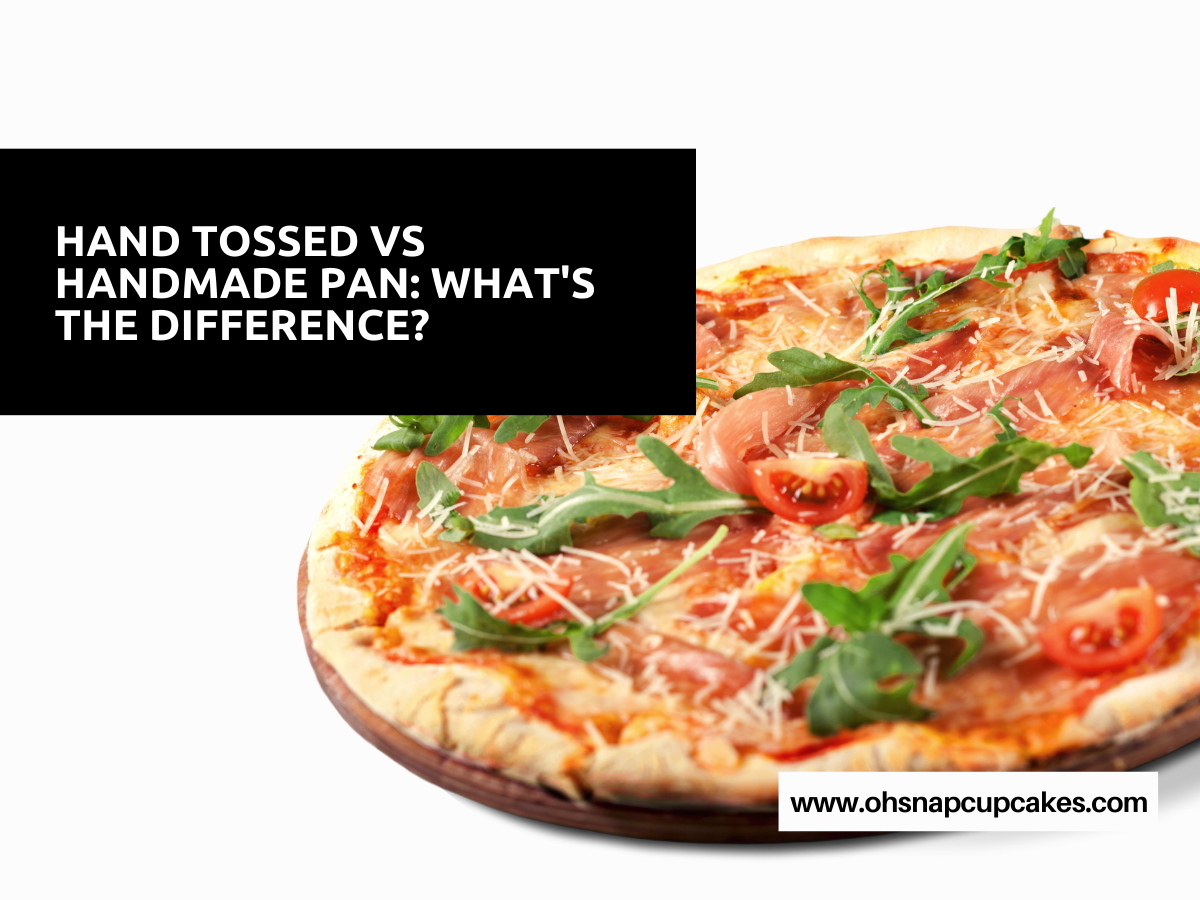Hand Tossed vs Handmade Pan: What’s the Difference?