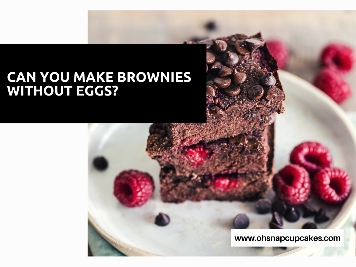 Can You Make Brownies Without Eggs?
