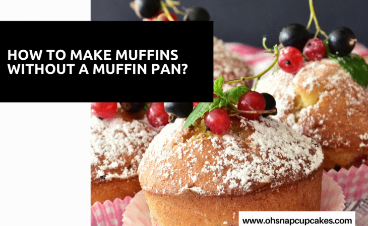 how to make muffins without a muffin pan