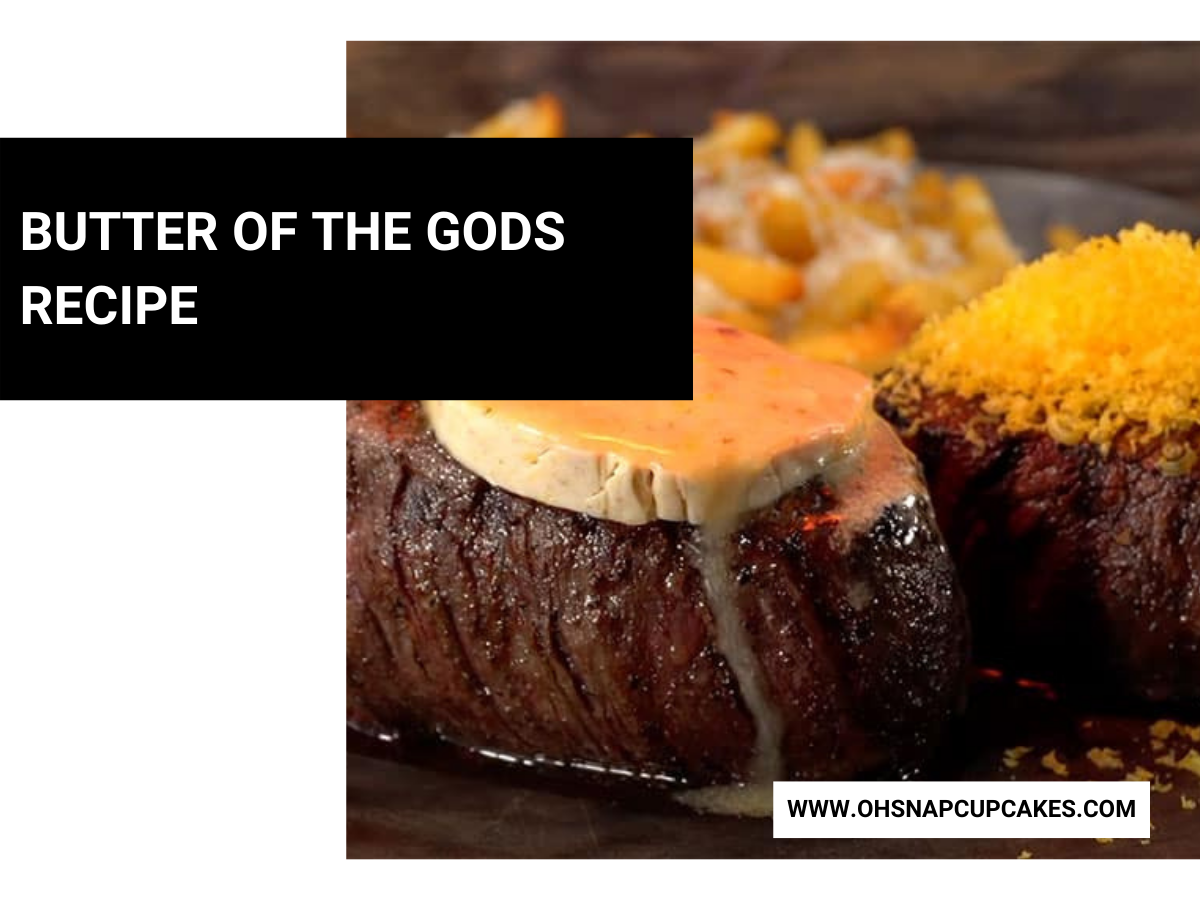 Butter of the Gods Recipe