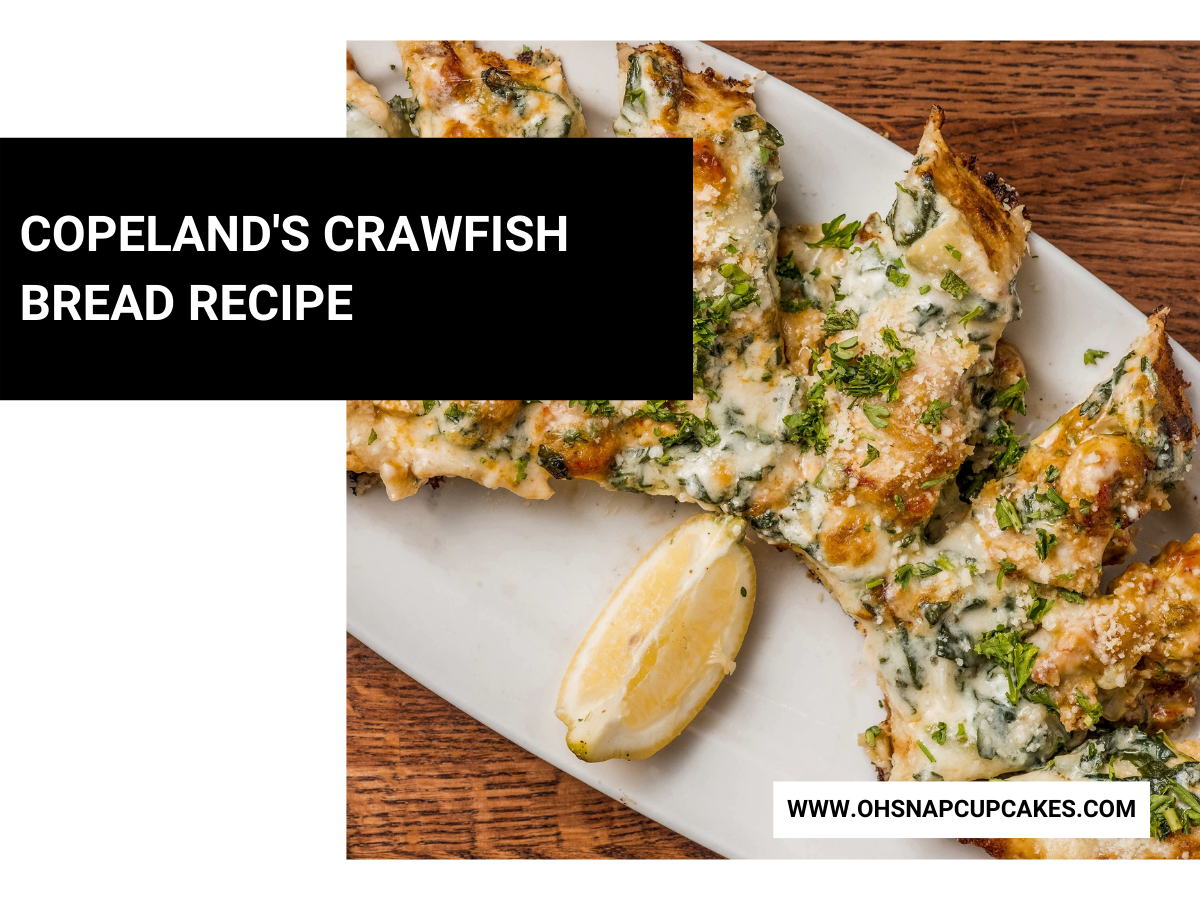 Copeland’s Crawfish Bread Recipe