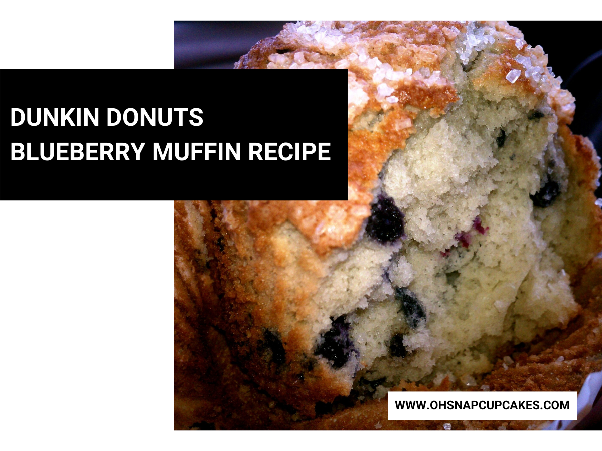 Dunkin Donuts Blueberry Muffin Recipe