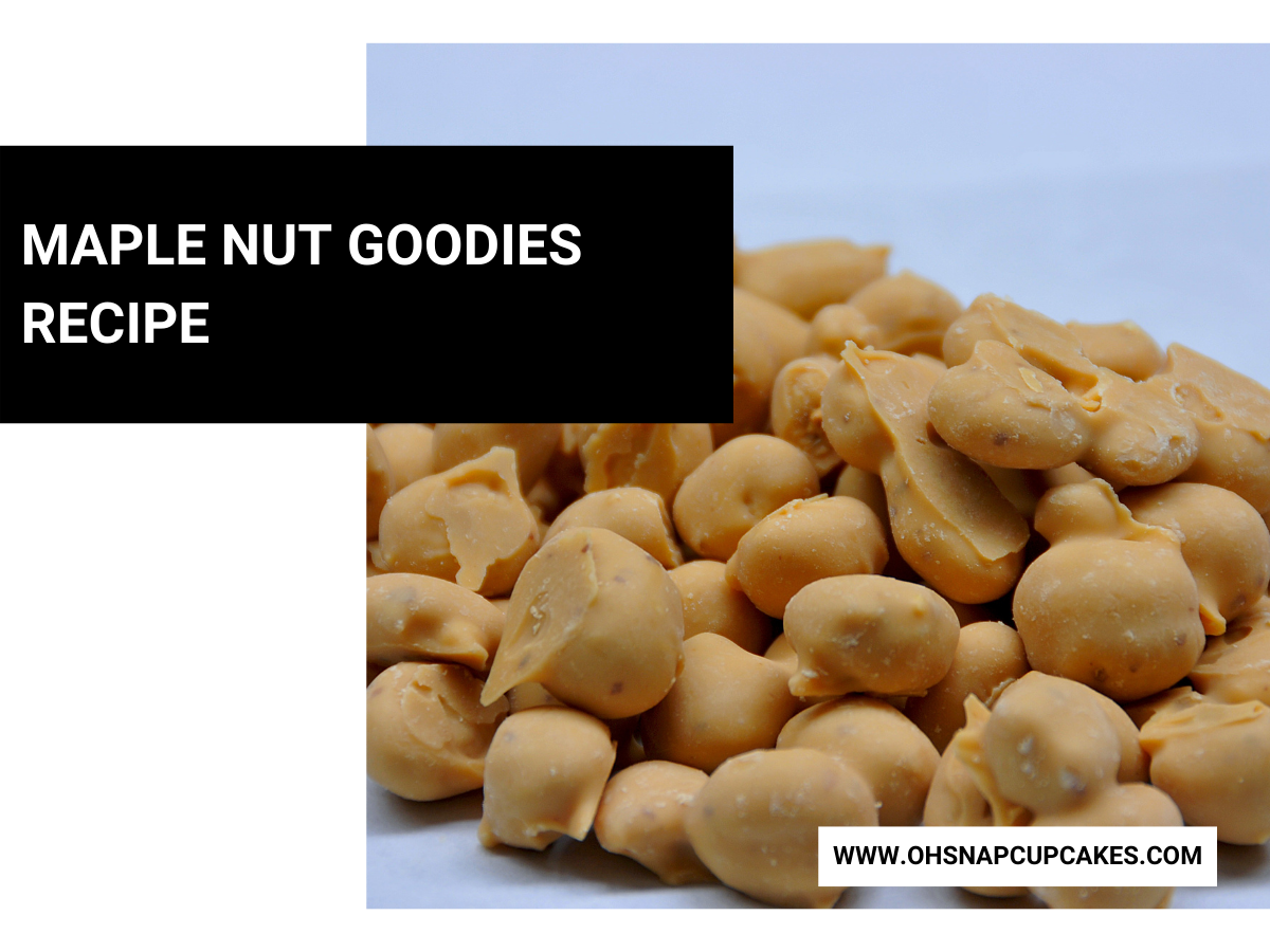 Maple Nut Goodies Recipe