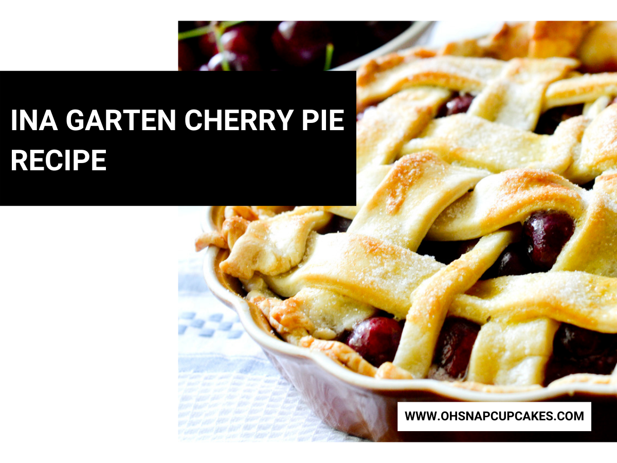 Ina Garten Cherry Pie Recipe