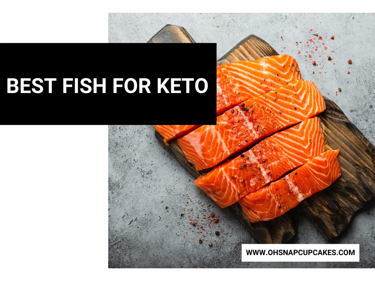What are the Best Fish for Keto Diet?
