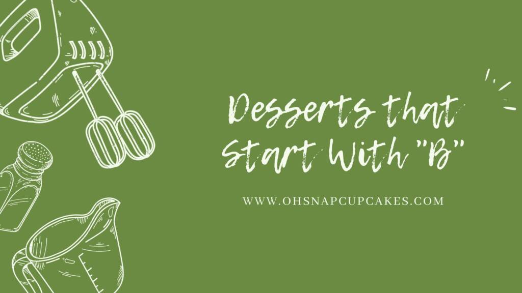 Desserts-that-Start-With-B