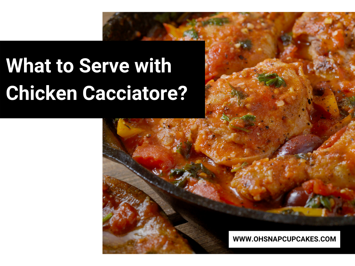What to Serve with Chicken Cacciatore?