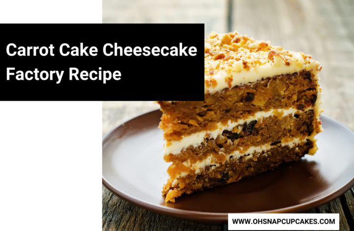 Carrot Cake Cheesecake Factory Recipe