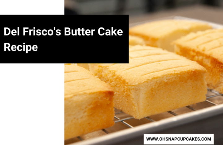 Del Frisco’s Butter Cake Recipe