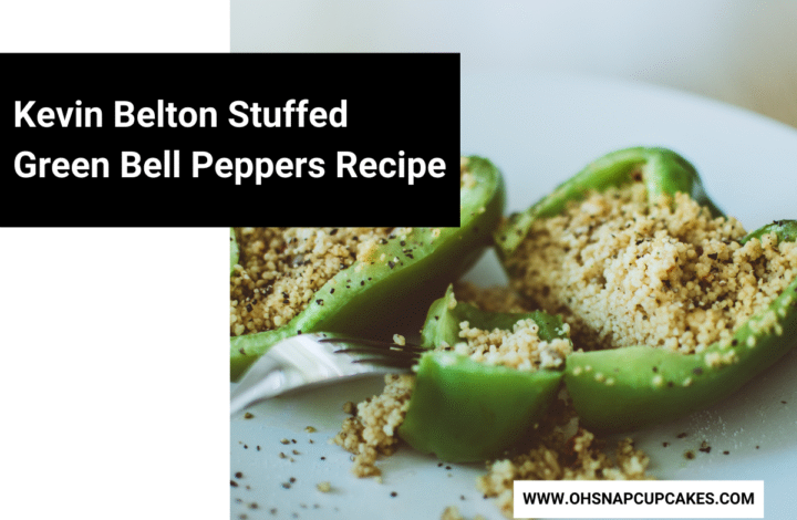 <strong>Kevin Belton Stuffed Green Bell Peppers Recipe</strong>