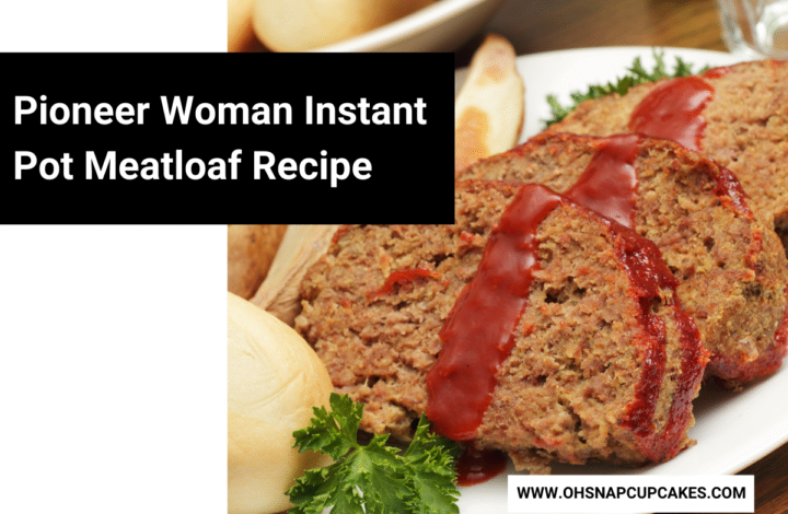 Pioneer Woman Instant Pot Meatloaf Recipe