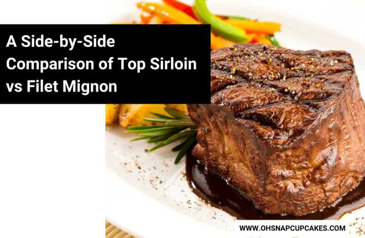 A Side-by-Side Comparison of Top Sirloin vs Filet Mignon