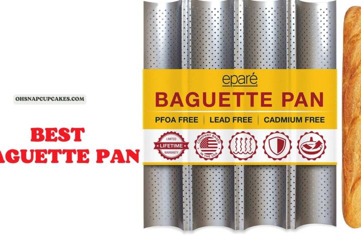 What is The Best Baguette Pan for Your Kitchen in 2023?