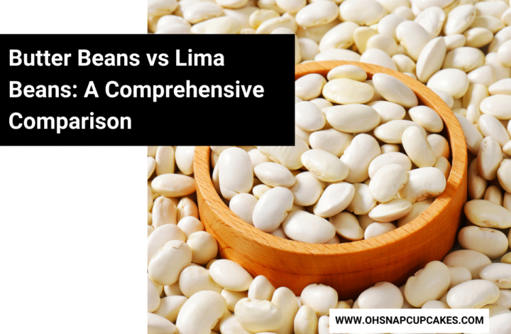 Butter Beans vs Lima Beans: A Comprehensive Comparison
