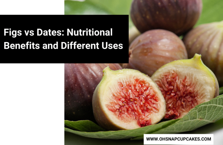 Figs vs Dates: Nutritional Benefits and Different Uses