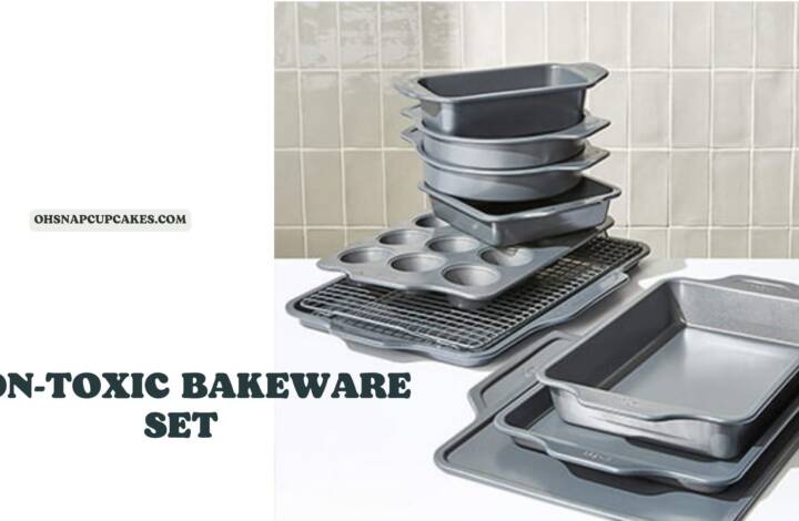 What are The Best Non-toxic Bakeware Set to Buy in 2023?