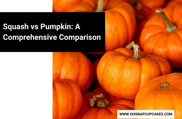 Squash vs Pumpkin: A Comprehensive Comparison