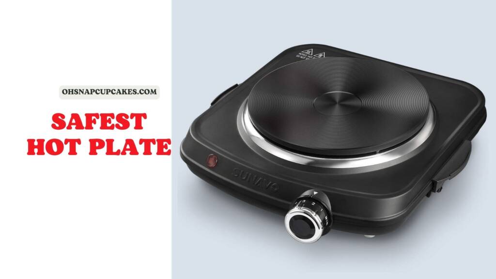Safest Hot Plate